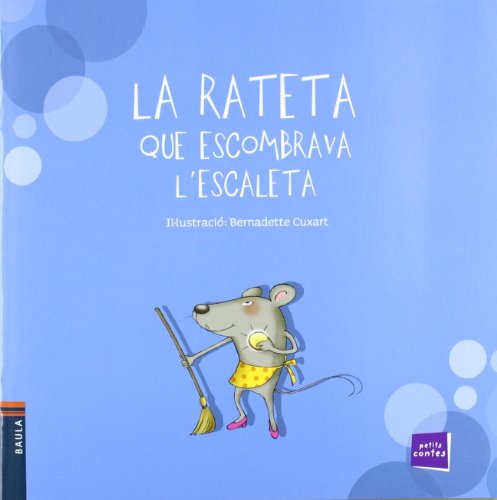 La rateta que escombrava l'escaleta (petits contes)