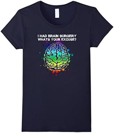 Women's PREMIUM I Had Brain Surgery Whats Your Excuse T-Shirt Medium Navy