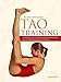 TAO Training: Schönheit und Persönlichkeitsentwicklung durch selektives Körpertraining by 