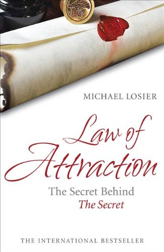 Law of Attraction: The Secret Behind 'The Secret' (English Edition) livre
