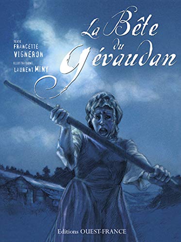 BETE DU GEVAUDAN BETE DU GEVAUDAN