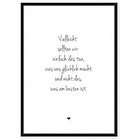 Weg zum Glück: tun, was glücklich macht - Kunstdruck auf wunderbarem Hahnemühle Papier DIN A4 -ohne Rahmen- schwarz-weißes Bild Poster zur Deko im Büro Wohnung als Geschenk Mitbringsel zum Geburtstag