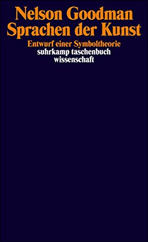 Download Sprachen der Kunst: Entwurf einer Symboltheorie (suhrkamp taschenbuch wissenschaft) Download Sprachen der Kunst: Entwurf einer Symboltheorie (suhrkamp taschenbuch wissenschaft)