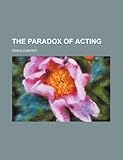 The Paradox of Acting by Denis Diderot