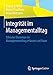 Integrität im Managementalltag: Ethische Dilemmas im Managementalltag erfassen und lösen by Patrick S. Renz, Bruno Frischherz