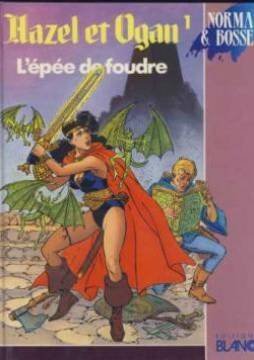 couverture de : Ep&eacute;e de foudre (L')