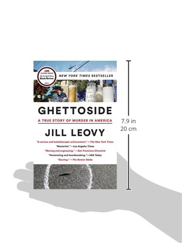 Ghettoside: A True Story of Murder in America