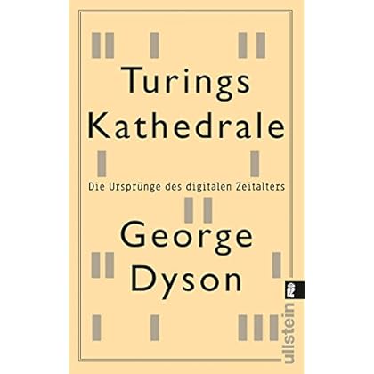 Turings Kathedrale: Die Ursprünge des digitalen Zeitalters