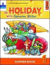 Download On holiday with Geronimo Stilton. Per la Scuola elementare: 1 Download On holiday with Geronimo Stilton. Per la Scuola elementare: 1
