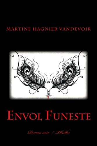Download Envol Funeste: roman noir Download Envol Funeste: roman noir