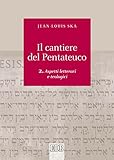 Image de Il Cantiere del Pentateuco. 2: Aspetti letterari e teol