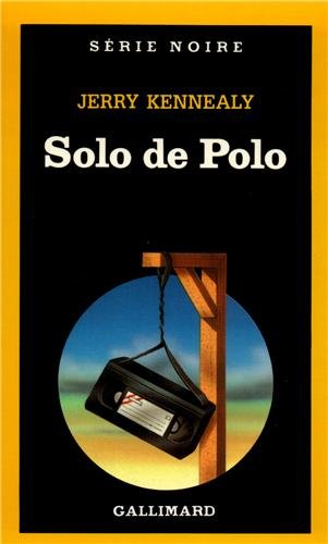 Solo de Polo: A49149 (Serie Noire 1)