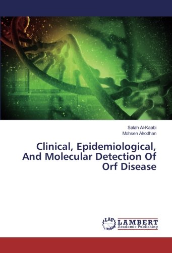 Preisvergleich Produktbild Clinical, Epidemiological, And Molecular Detection Of Orf Disease