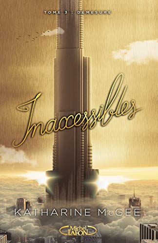 Télécharger Inaccessibles - tome 3 Démesure Livre PDF Gratuit