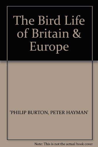 Bird Life of Britain and Europe livre