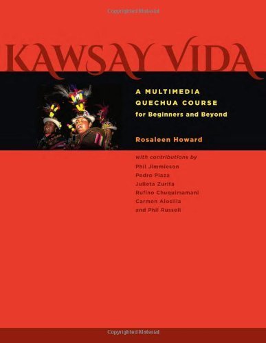 Kawsay Vida A Multimedia Quechua Course For Beginners And - 
