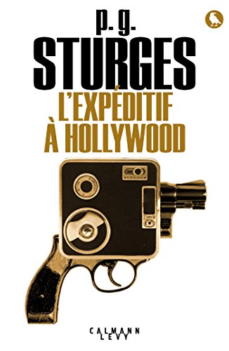 couverture de : L'exp&eacute;ditif &agrave; Hollywood