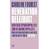 Generation Beleidigt: Von der Sprachpolizei zur Gedankenpolizei (Critica Diabolis)