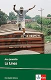 La Línea (en.): Schulausgabe für das Niveau B1, ab dem 5. Lernjahr. Ungekürzter englischer Originaltext mit Annotationen (Young Adult Literature: Klett English Editions) by Ann Jaramillo