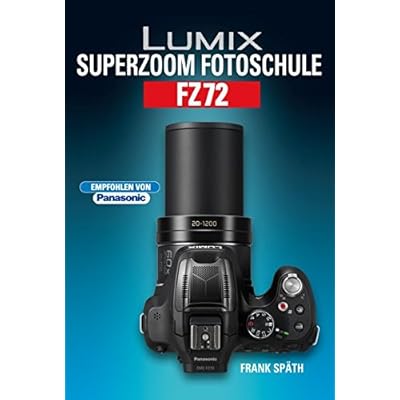 Lumix Superzoom Fotoschule Fz72 Pdf Kindle Lawriemyron