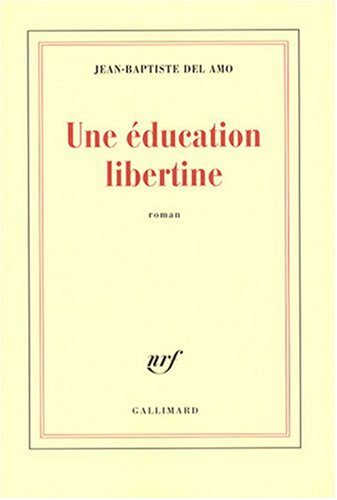 <a href="/node/7455">Education libertine (Une)</a>