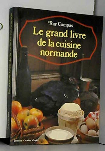 Le grand livre de la cuisine normande