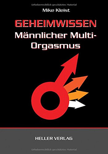 Geheimwissen männlicher Multi-Orgasmus