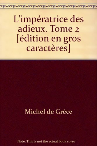 couverture de : L'Imp&eacute;ratrice des adieux 2