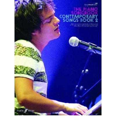 [(The Piano Songbook: Contemporary Songs: Bk. 2: Over Twenty Classic Songs Arranged for Piano, Voice and Guitar from Jamie Cullum, Damien Rice, Amy Winehouse, Norah Jones, The Scissor Sisters are More)] [Author: Various Contributors] published on (June, 2007)