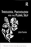 Image de Theology, Psychology and the Plural Self