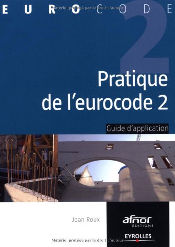 Download Pratique de l'eurocode 2 : Guide d'application Download Pratique de l'eurocode 2 : Guide d'application