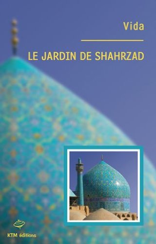 Download Le jardin de Shahrzad Download Le jardin de Shahrzad