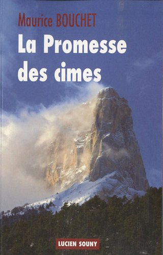couverture de : La promesse des cimes