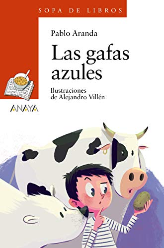Las gafas azules (LITERATURA INFANTILSopa de Libros)