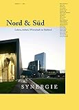 Nord & Süd: Leben, Arbeit, Wirtschaft in Südtirol: Synergie by 