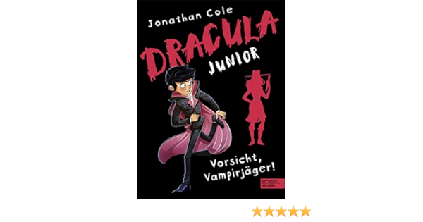 Dracula Junior Vorsicht Vampirjager Amazon De Cole Jonathan Zapf Bucher