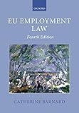 EU Employment Law (Oxford European Union Law Library) (English Edition) by 