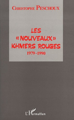 Download Les nouveaux Khmers rouges : enquête, 1979-1990 : reconstruction du mouvement et reconquête des villes Download Les nouveaux Khmers rouges : enquête, 1979-1990 : reconstruction du mouvement et reconquête des villes