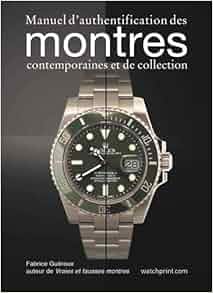 Amazonfr Manuel Dauthentification Des Montres - 