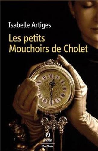 couverture de : Les petits mouchoirs de Cholet