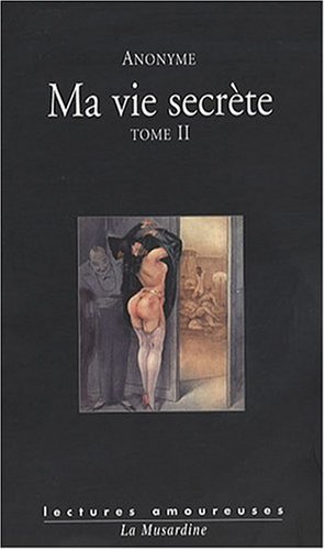Livres Couvertures de Ma vie secrète : Tome 2