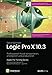 Logic Pro X 10.3: Professionell Musik komponieren, arrangieren und produzieren (Edition SmartBooks) by 