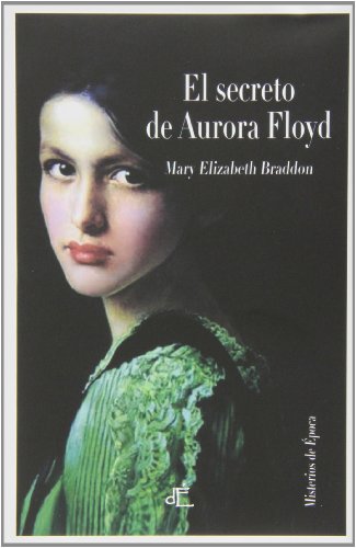 Download El Secreto de Aurora Floyd (Misterios De Epoca)