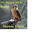 Image de The Sword and the Kestrel (English Edition)