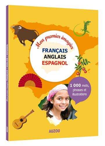 couverture de : Mon premier imagier fran&ccedil;ais, anglais, espagnol