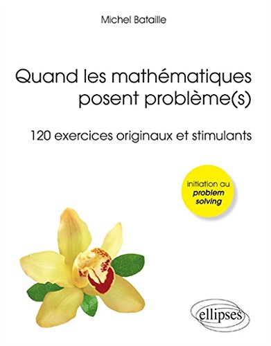 couverture de : s Quand les math&eacute;matiques posent probl&egrave;me
