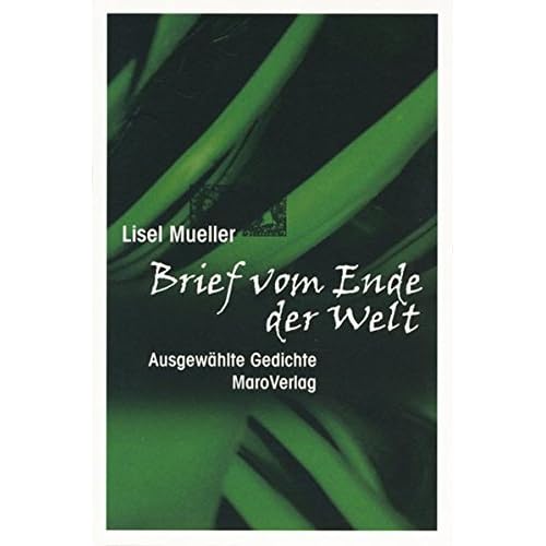 Brief vom Ende der Welt: Ausgewählte Gedichte Brief vom Ende der Welt: Ausgewählte Gedichte