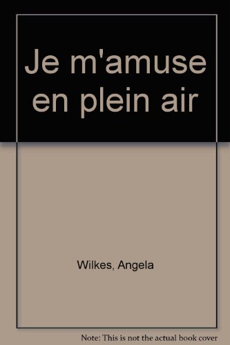 couverture de : Je m'amuse en plein air