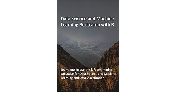 data science and machine learning bootcamp with r