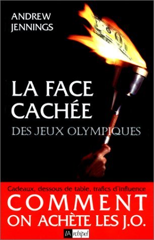 La  face cachée des jeux olympiques